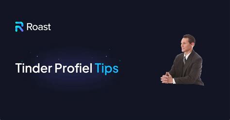 tinder profiel tips|Tinder Profile Tips to Get More Matches in 2024